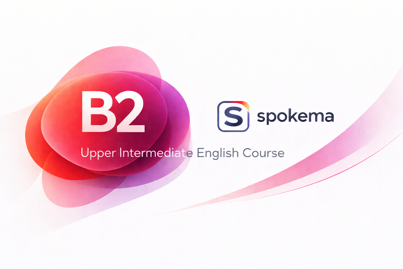 B2 – Upper Intermediate English Course